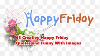28 Good Morning Funny Friday Quotes For Work Emoji,Quotes To Show How Jonas Learned Emotion In The Giver