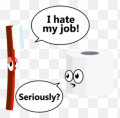Funny Pun Toothbrush Toiletpaper - Hate My Job Seriously Emoji,Funny Emoji Puns