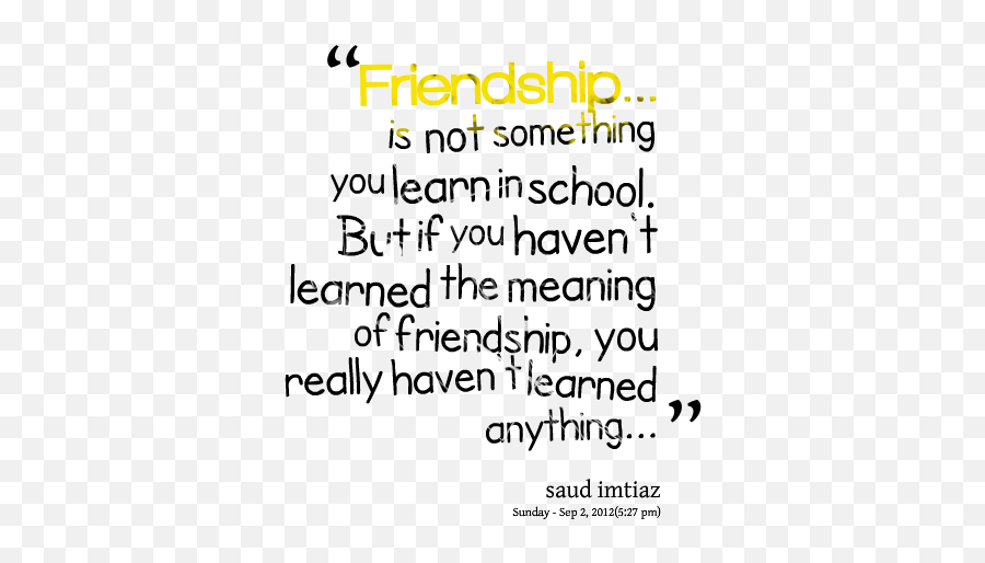 School Friendship Quotes - Dot Emoji,Quotes Anout Emotions For Kids