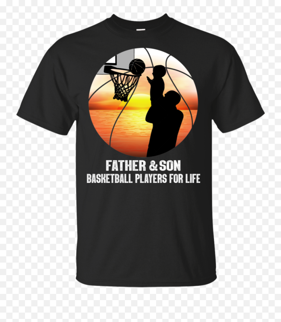 Father And Son Basketball Player For Life Gift Shirt For - T Shirt Hoffman 1943 Emoji,Basketbal Emoji