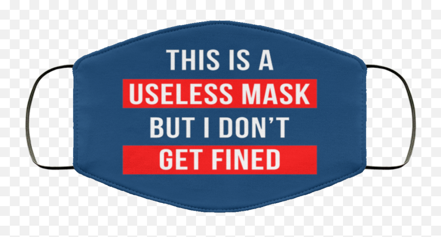 This Is A Useless Mask But I Donu0027t Get Fined Face Mask Emoji,I Didnt Do It Emoticon Face