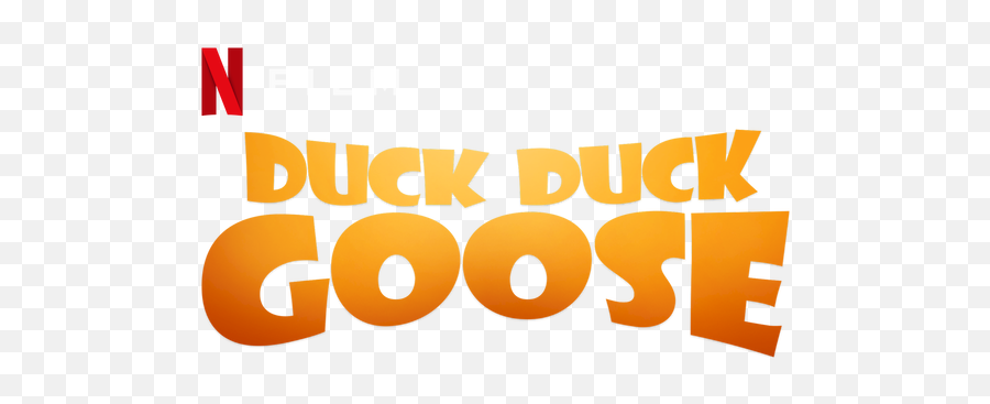 Watch Duck Duck Goose Netflix Official Site Emoji,Ducky Emotion