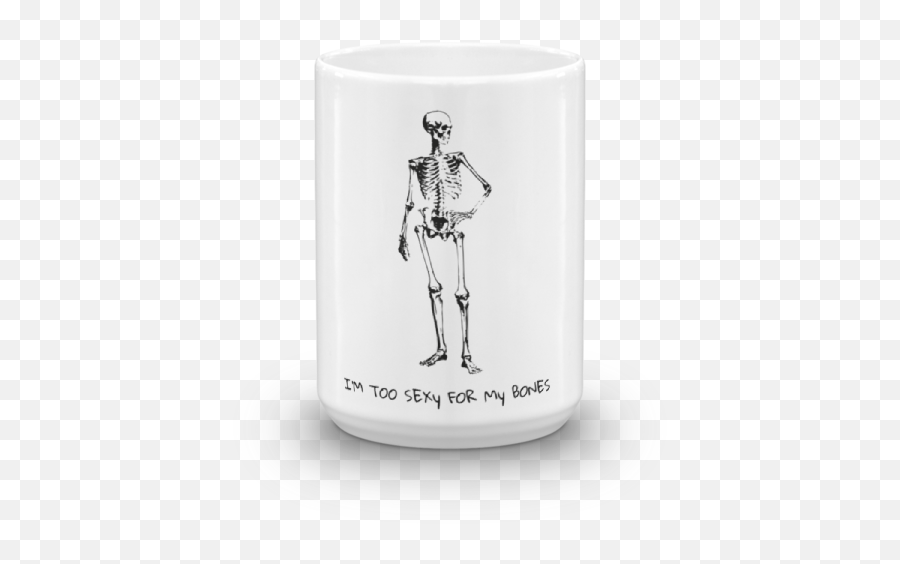 Too Sexy For My Bones Mug Emoji,Text Emoticon Sexy -emoji