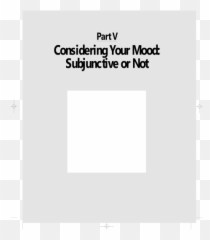 Part V Considering Your Mood - Empty Emoji,Subjunctive Emotions