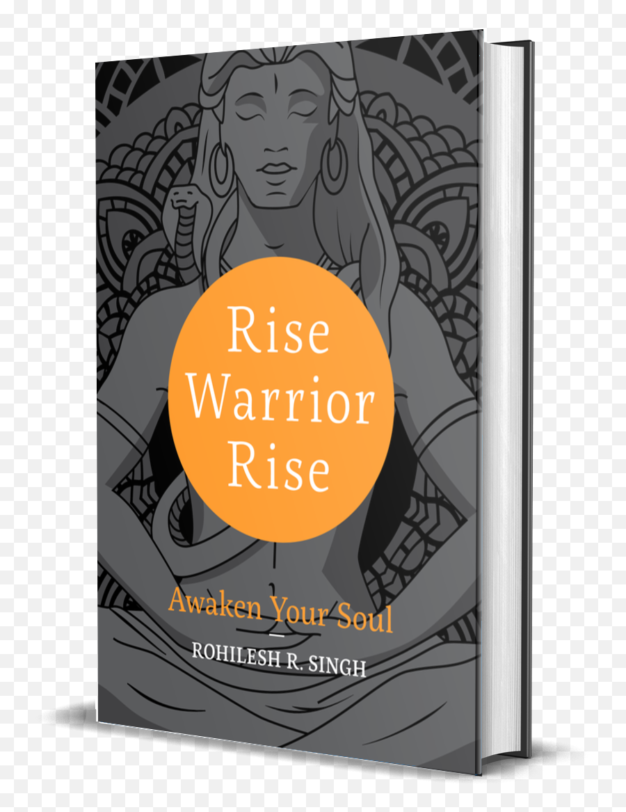 Conquer Fear With Rohilesh R Singh Author Rise Warrior Rise Emoji,There Is Emotion Yet Peace, Ignorance Yet Knowledge