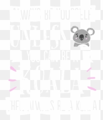Always Be Yourself Unless You Can Be A Koala Onesie For Sale Emoji,Cute Koala Emojis