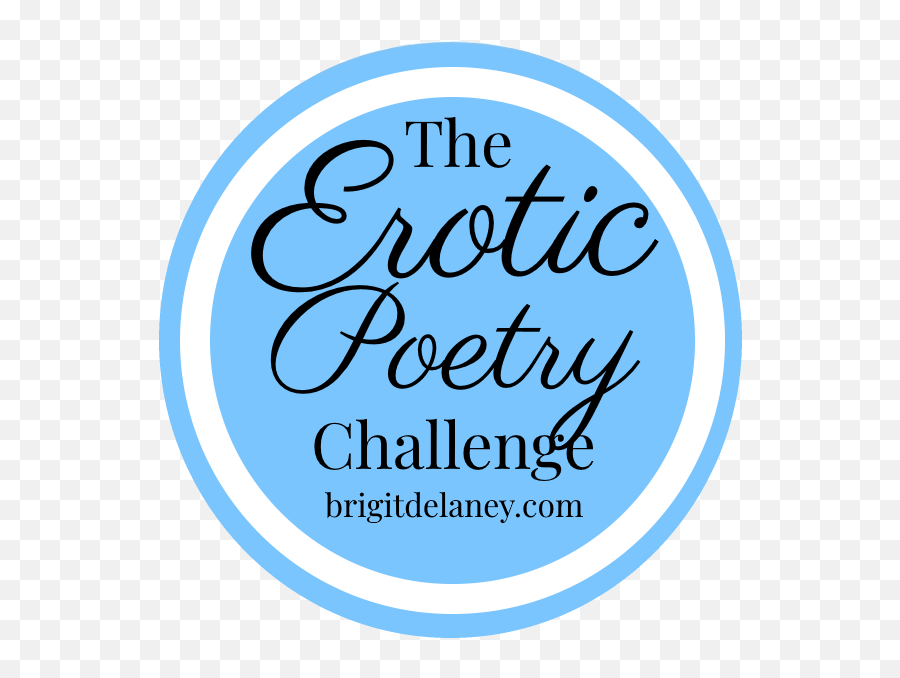 Erotic Poetry Challenge U2013 Brigit Delaney - Chicas Emoji,Poems Emotions