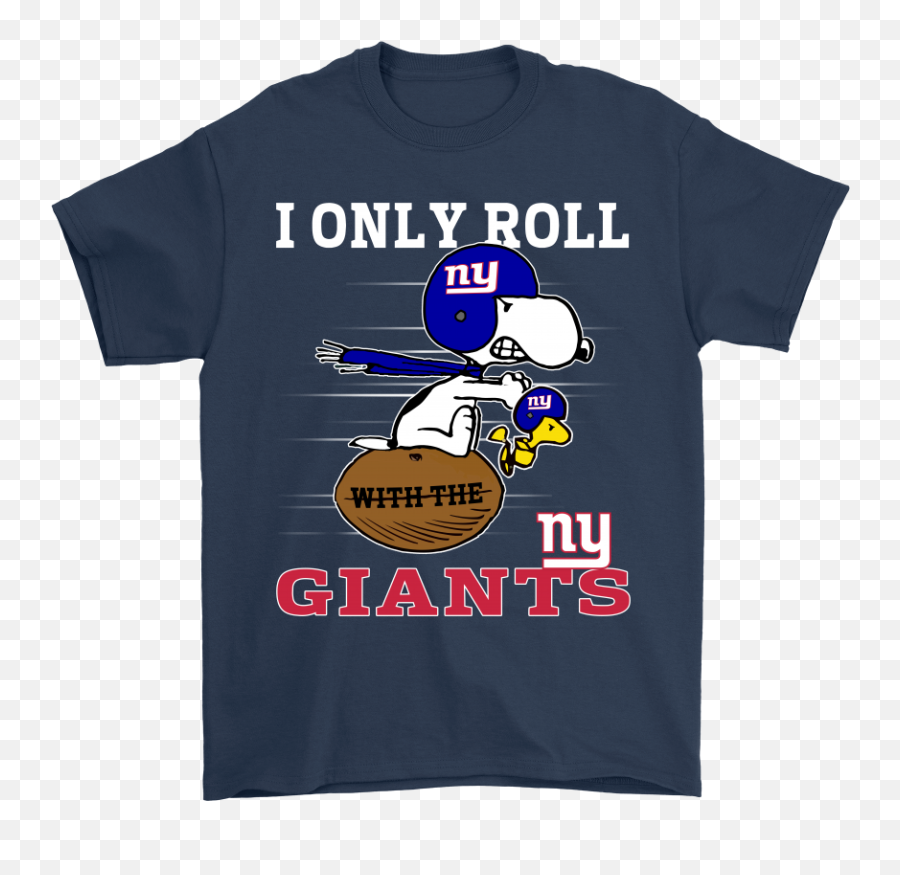 Snoopy And Woodstock I Only Roll With The New York Giants - Unisex Emoji,Tennessee Sports Emojis