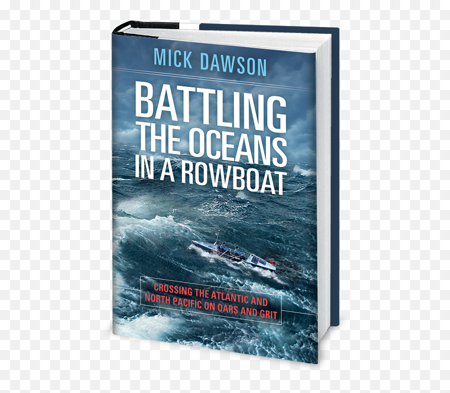 Battling The Oceans In A Rowboat Book Excerpt By - Battling The Oceans In A Rowboat Emoji,Emotion Kayak 2004