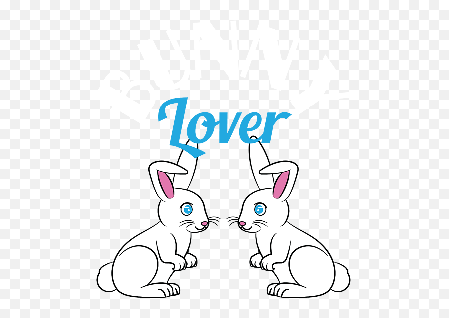 A Cute Bunny Tee For Rabbit Lovers Bunny Lover Tshirt Design Emoji,Rabbit Emoticon Simple