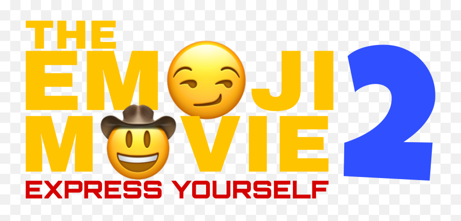 Express Yourself - Happy Emoji,Emoji Movie