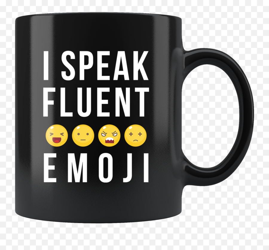 Download I Speak Fluent Emoji 11oz - 35 Sokak,Coffee Cup Emoji