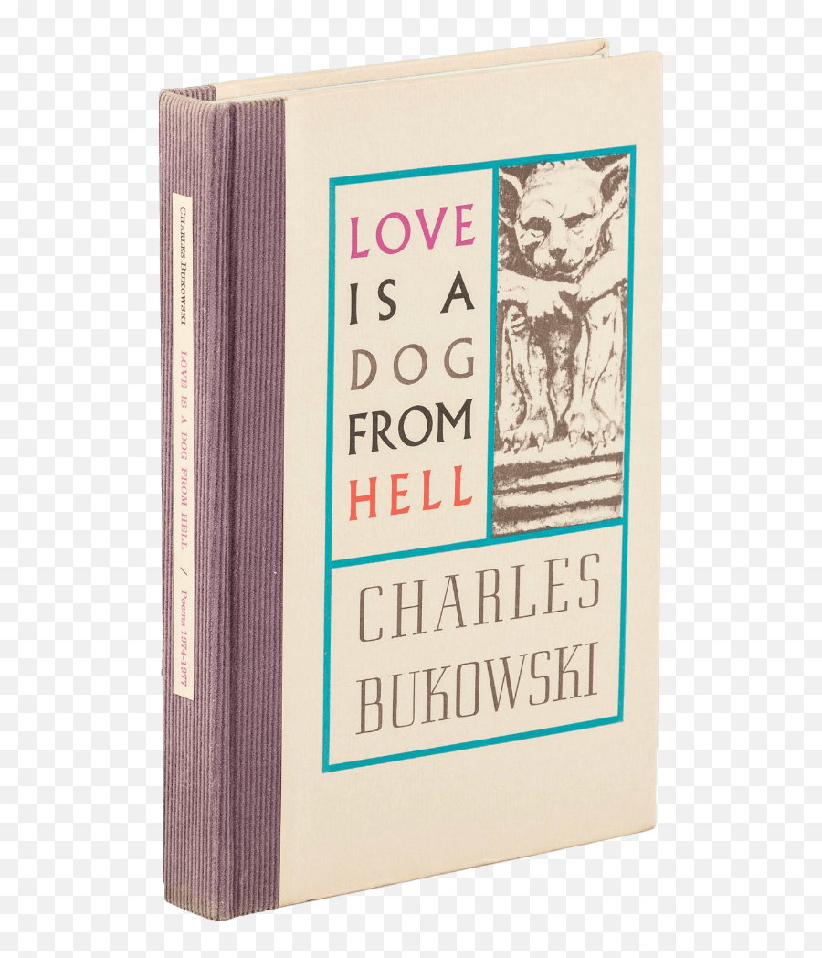 Top 10 Charles Bukowski Books To Read - Love Is A Dog From Hell Bukowski Charles Emoji,Disgust Emotion Shown In Poems