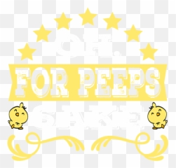 An Easter Tee Saying Oh For Peeps Sake Tshirt Design Chick Emoji,Easter Bunny Text Emoticon