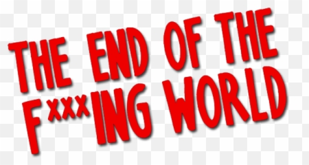 The End Of The Fing World - Wikipedia The End Of The World Emoji,She Said I Drove Her Away With My Emotions