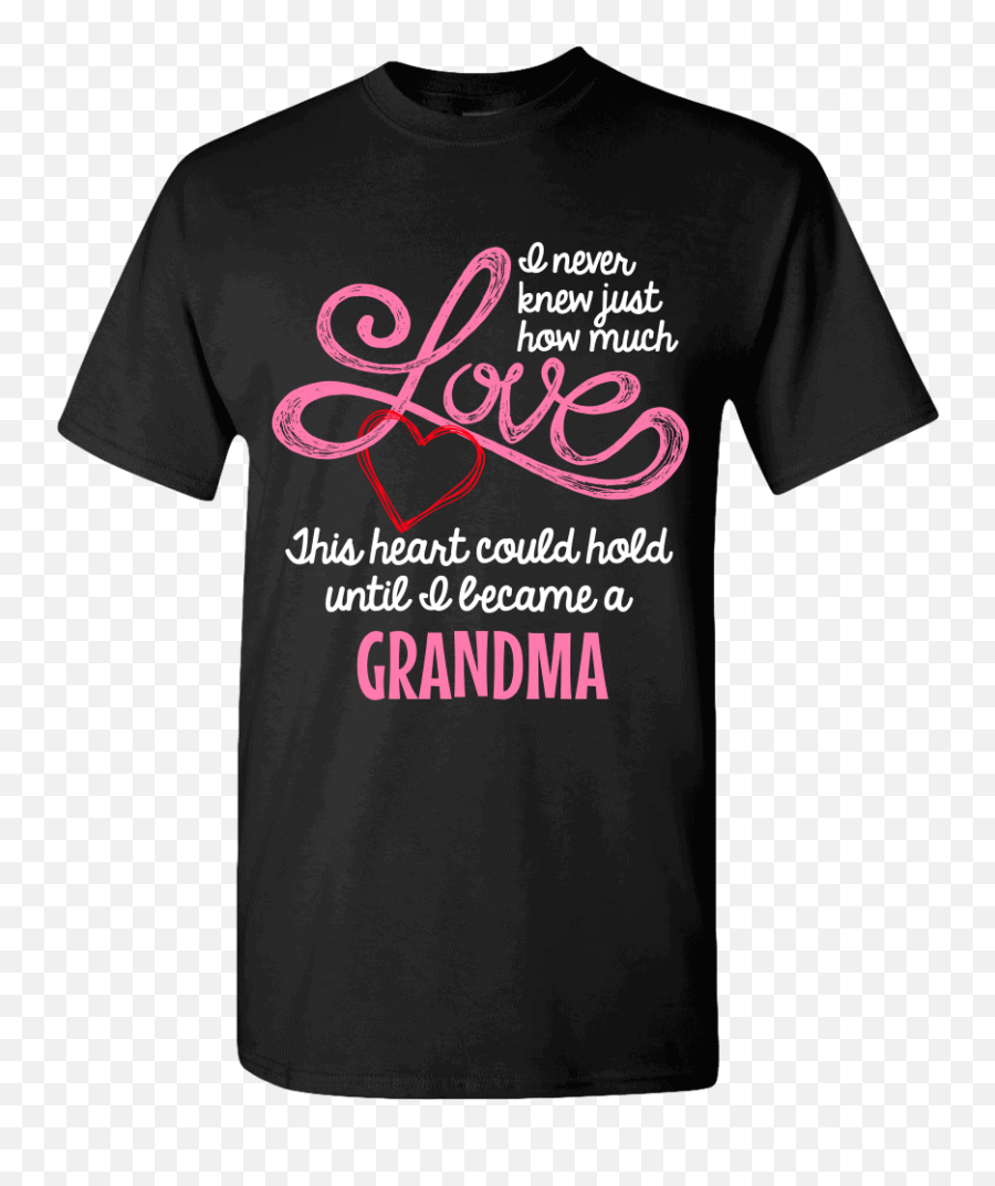 Grandmau2019s Love Heart Personalized Custom T - Shirts Design Never Knew How Much Love My Heart Could Hold Until I Became A Grandma Emoji,Love Heart Emoji Pillow