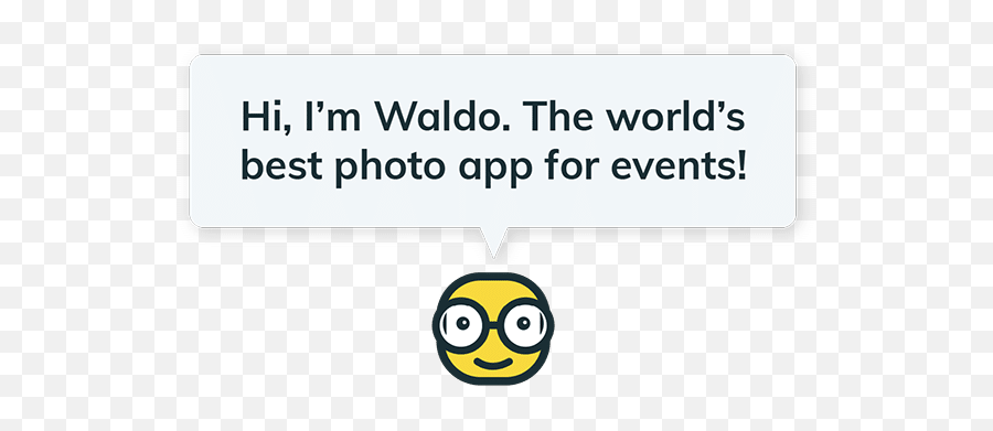 Waldo Photos U2014 Easy Near Real - Time Photo Sharing Bisley Emoji,Can't Imagine Emoticon Face