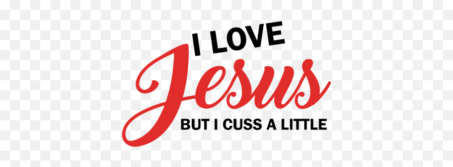 I Love Jesus But I Cuss A Little Emoji,Cussing Emoji]