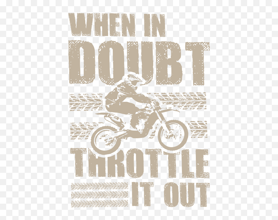 Dirt Bike Throttle It Out Funny Motocross Gift Tee T - Shirt Emoji,Motorcycle Emojii