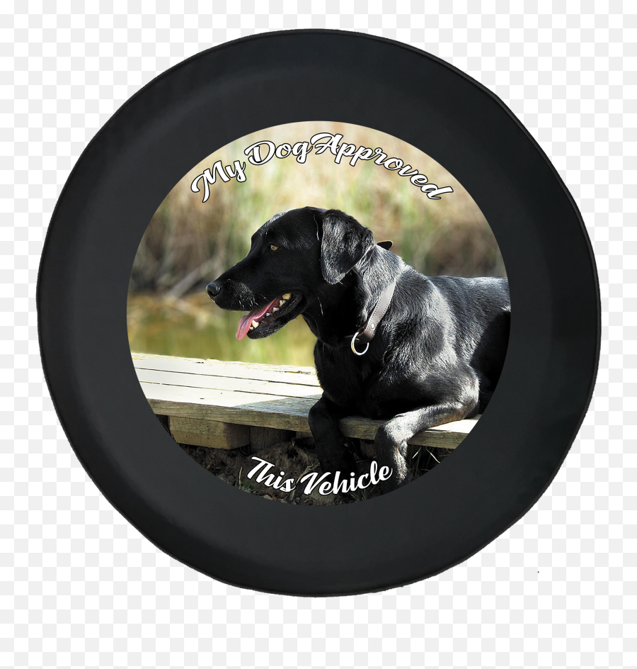 My Dog Approved This Vehicle Black Lab - Labrador Spare Wheel Covers Emoji,Happy Birthday Emoticons With Labrador Retriever