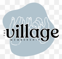The Village Membership - Language Emoji,Brand Mantra Emotion