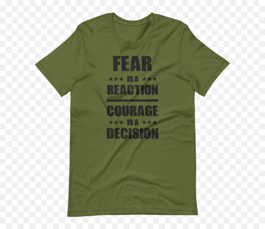 Buy Fear Is A Reaction Courage Is A - Unisex Emoji,Emotions Of Winston Churchill