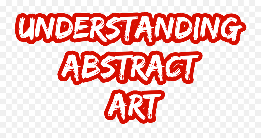 Understanding Abstract Art - Language Emoji,Abstract Painting Emotions