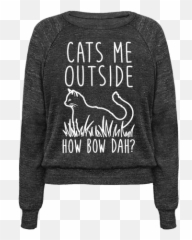 Outdoor Cats Cat Quotes Funny Shirts Emoji,Cash Me Outside Emoji