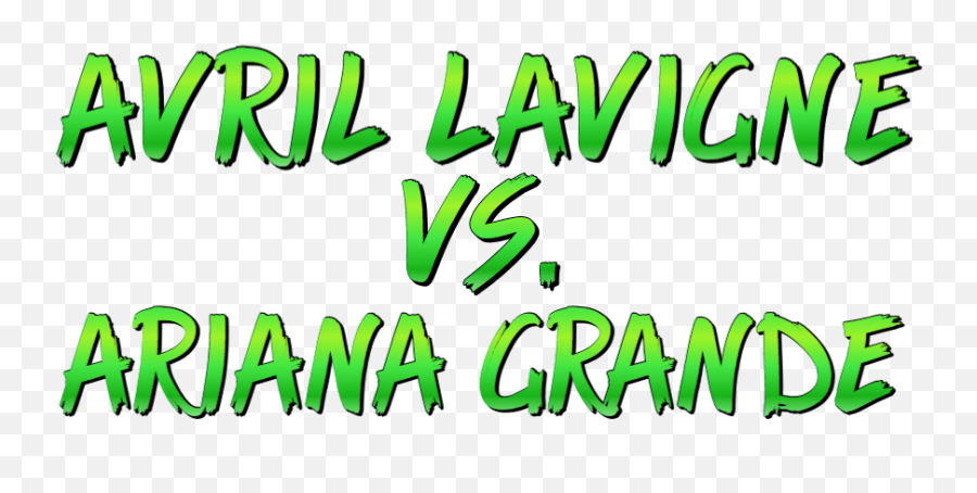 Avril Lavigne Vs Ariana Grande By Luffy316 U2013 Fightssexy - Language Emoji,Good Shit Emoticon Deviantart
