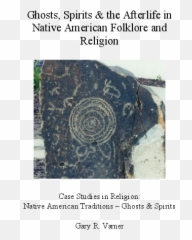 Ghosts Spirits The Afterlife In - Dot Emoji,Native American Mind Body Emotion Spirit