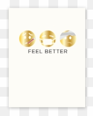Foiled Emoji Feel Better - Dot,Feel Better Emoji