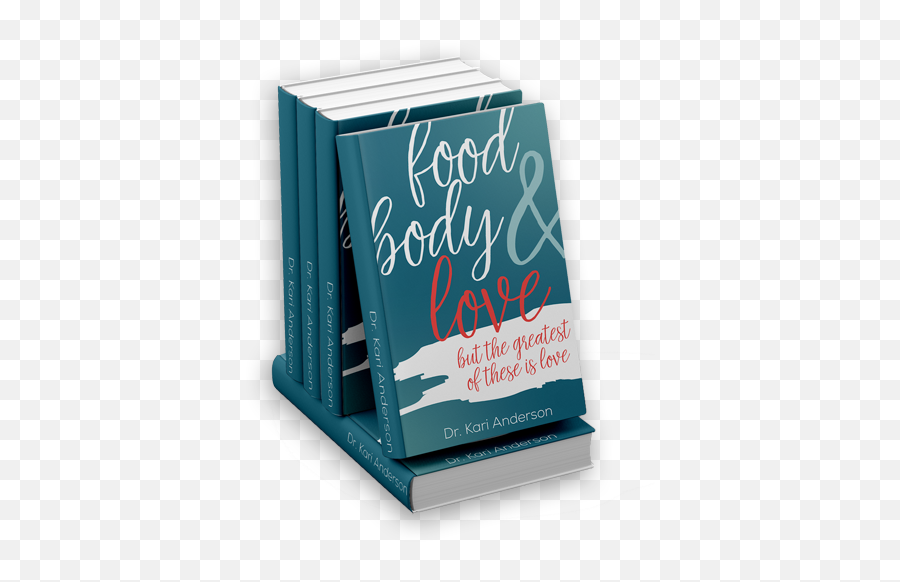 Food Body U0026 Love New Book From Dr Kari Anderson Emoji,Emotion Hunger Vs Love