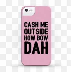 Cash Me Outside How Bow Dah - Smartphone Emoji,Cash Me Outside Emoji