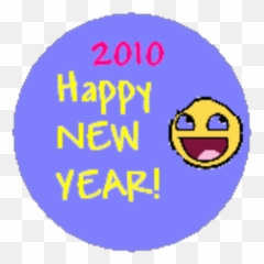 Ucr Badge 6 Oh Em Gee 2010 Happy New Year - Roblox Legowelt Emoji,Happy New Year Smiley Emoticon