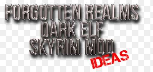 Forgotten Realms - Dark Elfdrow Drizzt Dou0027urden Mod Definition Emoji,High Elf Skyrim Emotions