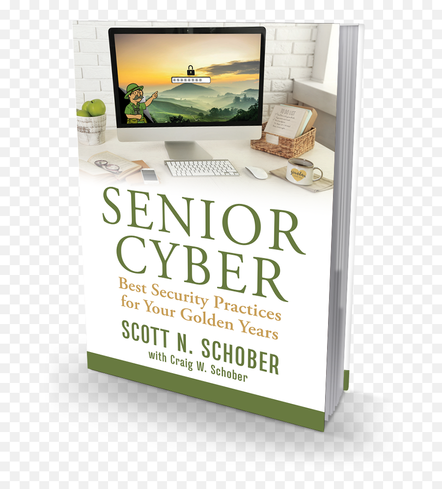 Senior Cyber Best Security Practices For Your Golden Years - Senior Cyber Scott Emoji,Schober & Carstensen 2010 Emotions Couples Communication