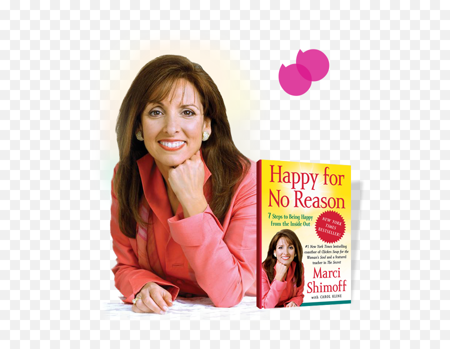 Natural Confidence - Happy For No Reason 7 Steps To Being Happy From The Inside Out By Marci Shimoff Book Emoji,Michael Taye Emotion