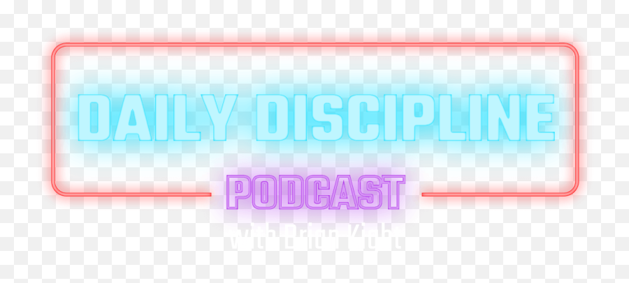 Daily Discipline Podcast Brian Kight - Vertical Emoji,Discipline Your Emotions