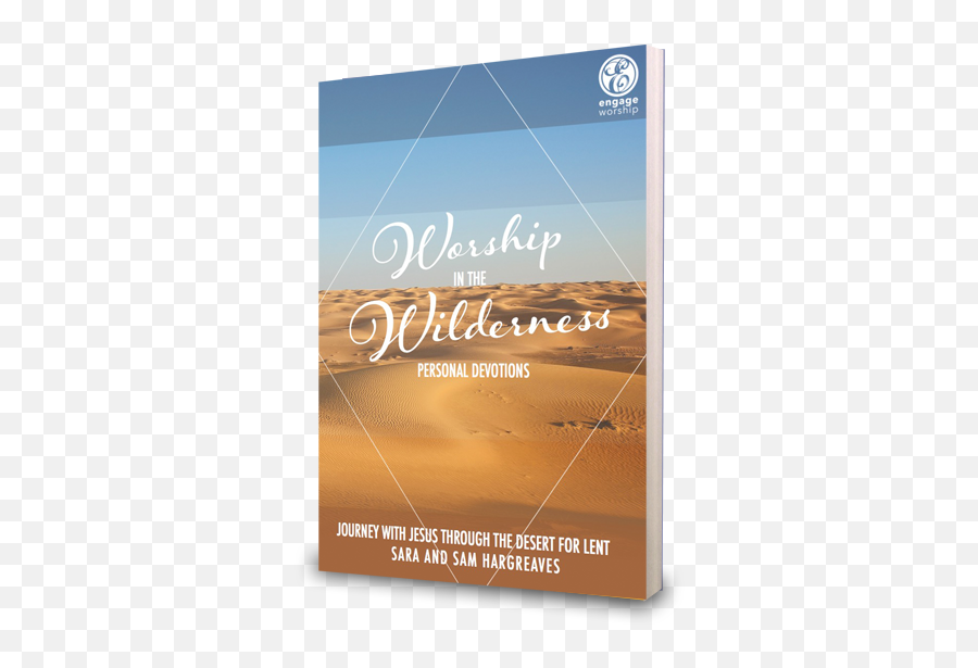 Worship In The Wilderness - Personal Devotions Engageworship Worship In The Wilderness Emoji,Emotion Devotion Compliment