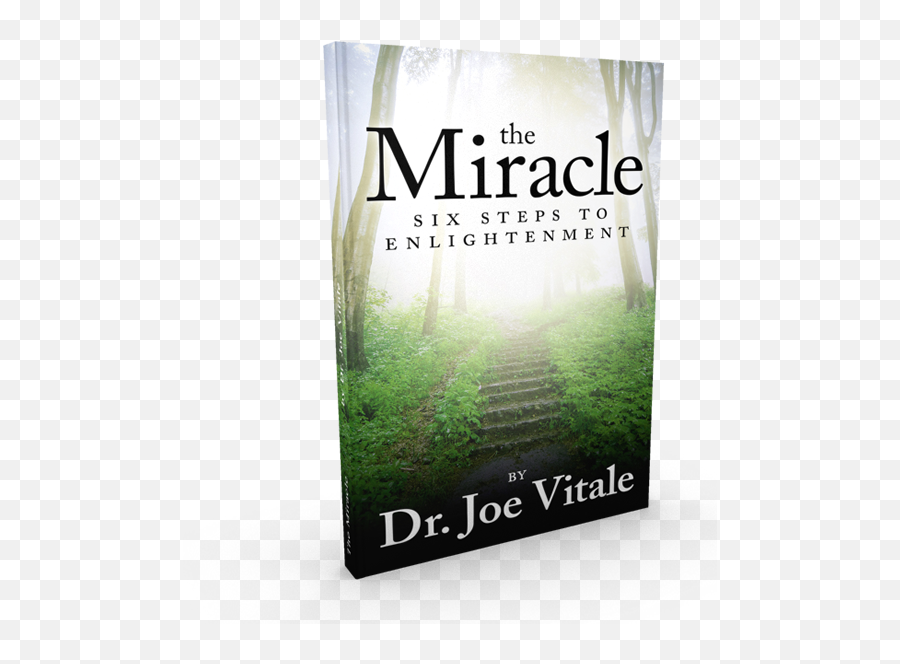 Enlightenment - Miracle Dr Joe Vitale Book Emoji,Joe Vitle How To Regain Emotions