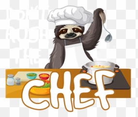 Dont Rush The Chef Funny Sarcastic Sloth Animal Youth T Emoji,Funny Mocking Emojis