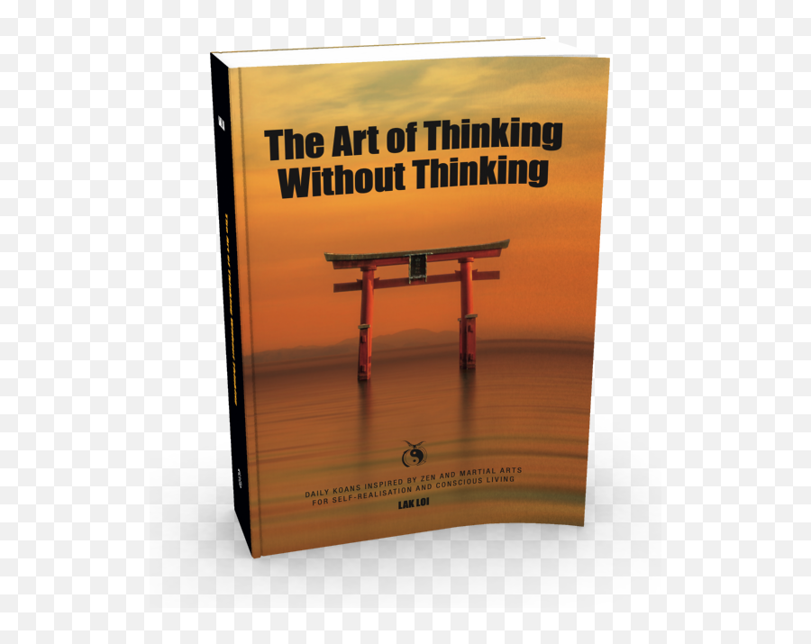 The Art Of Thinking Without Thinking Master Your Life With - Torii Emoji,Napoleon Hill Anger Quote Emotion