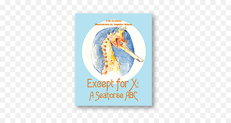Except For X A Seahorse Abc Erin Scullion - Language Emoji,Facebook Emoticons Seahorse