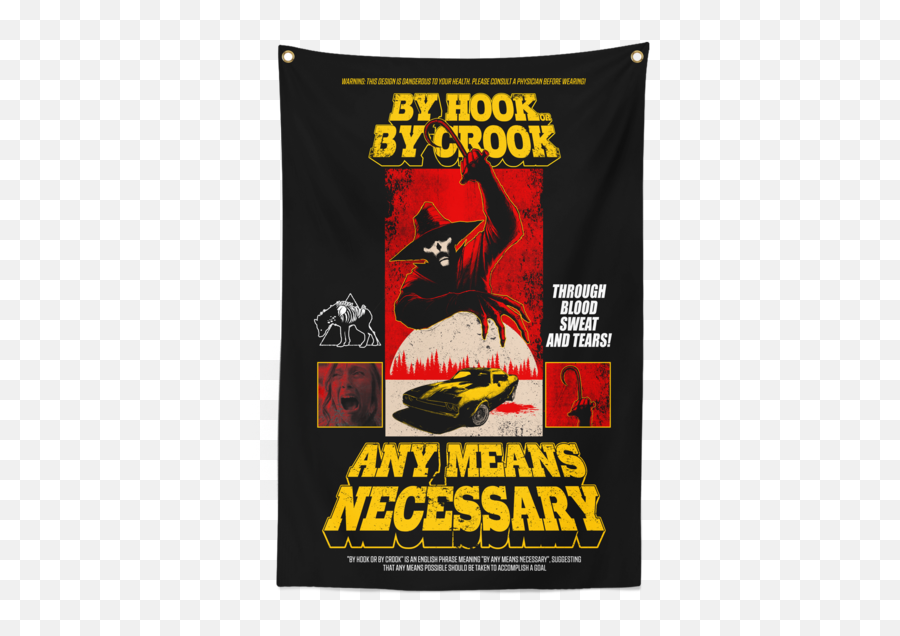 By Hook Or By Crook Banner U2013 Any Means Necessary Clothing - Fictional Character Emoji,:c Emoticon Meaning