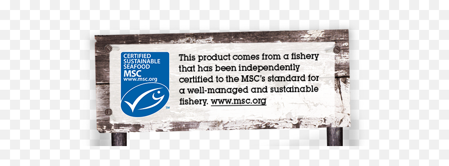 An Msc Sign Food Suppliers Sustainable Seafood Food Source - Marine Stewardship Council Emoji,Dominos Emoji Ordering