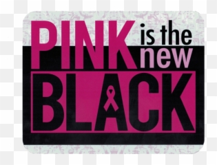 Pink Is The New Black Breast Cancer - Mat Emoji,Breast Cancer Emoji