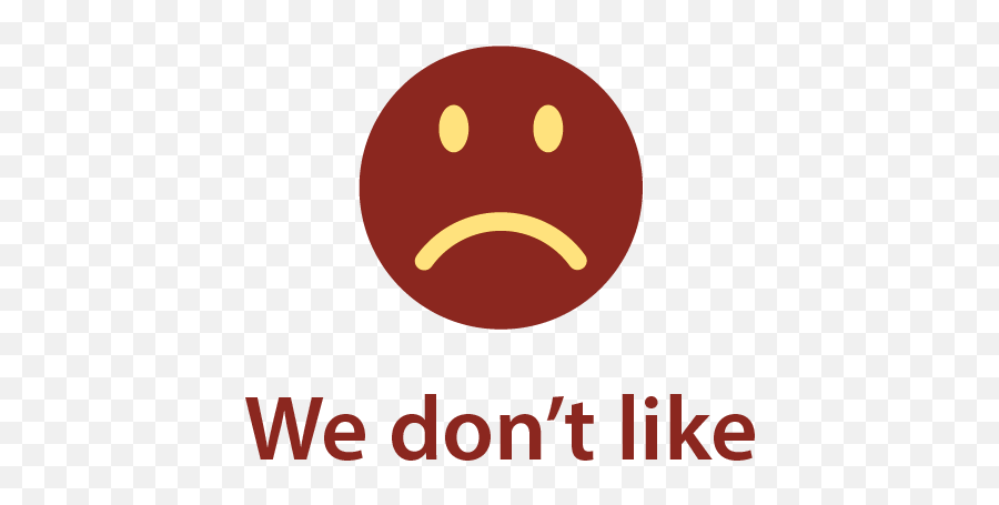 We Donu0027t Like Wilkinson Tours - Happy Emoji,Dont Like Emoticon