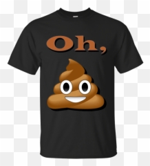 Oh Poop Funny Emoji T - Shirt U2013 Newmeup Rick And Morty Gym Shirt,Oh Emoticon