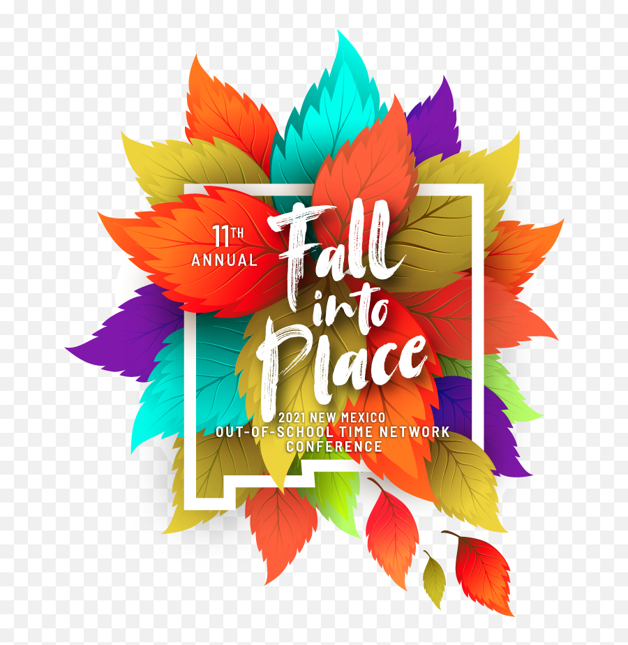 Virtual Fall Into Place 2021 New Mexico Out Of School Time Emoji,Emotion Behavior Conference