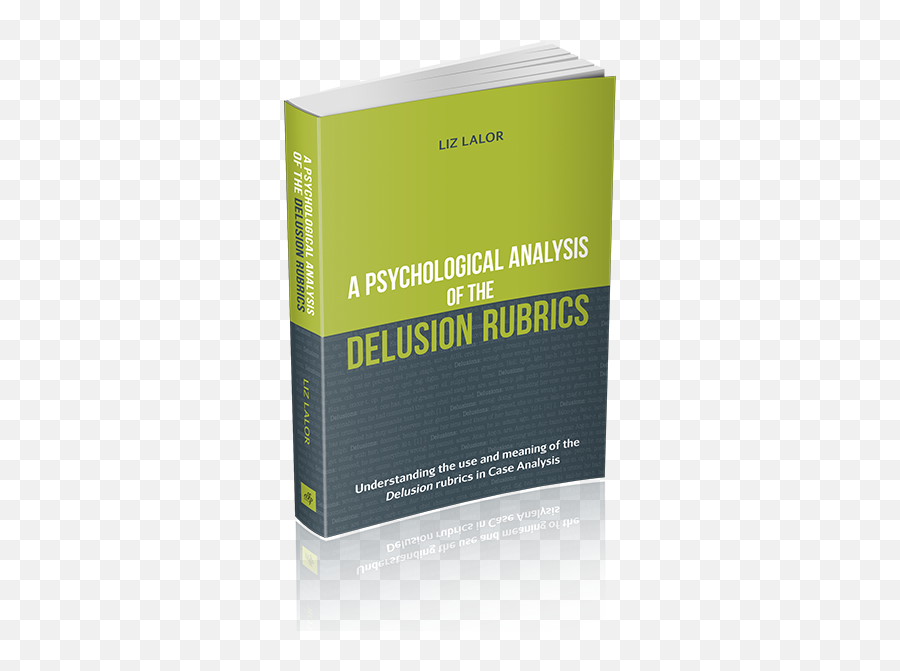 Lizlalor A Psychological Analysis Of The Delusion Rubrics - Horizontal Emoji,Emotion Faces For Rubric